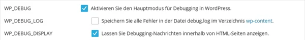 Debug-Einstellungen mit WP_DEBUG, WP_DEBUG_LOG f&uuml;r die Datei debug.log im Verzeichnis wp-content und WP_DEBUG_DISPLAY